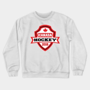 Team Canada Hockey 2018! Crewneck Sweatshirt